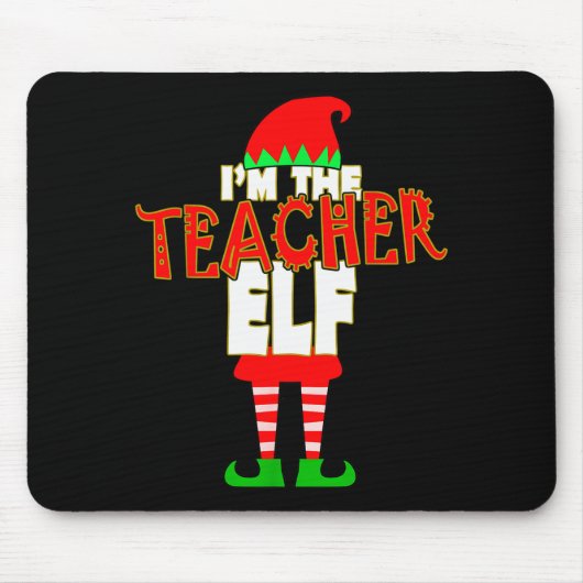 Tapis De Souris I'm The Teacher Elf Christmas Matching Elves Famil (Devant)