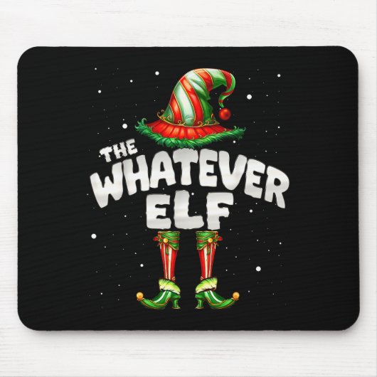 Tapis De Souris I'm The Whatever Elf Family Matching Group Christm (Devant)
