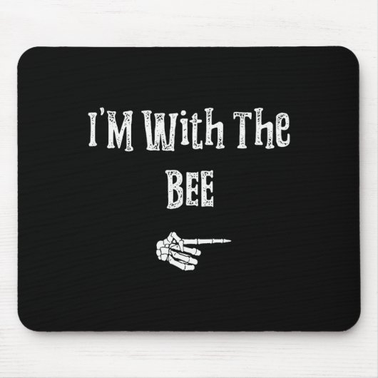 Tapis De Souris I'm With Bee Halloween Costume Funny Couples Match (Devant)