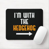 Tapis De Souris I'm With The Hedgehog Costume Funny Halloween Coup (Avec souris)