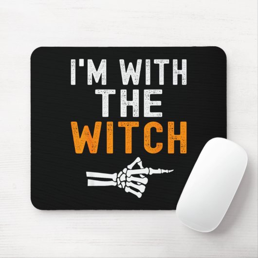 Tapis De Souris I'm With The Witch Funny Skeleton Halloween Matchi (Avec souris)