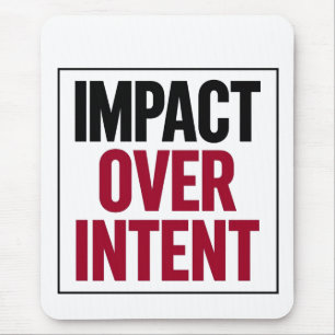 Tapis De Souris Impact plutôt qu'intention
