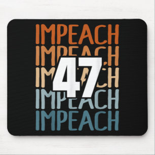 Tapis De Souris Impeach 47 Vintage Impeach Trump 47 Ant en détress