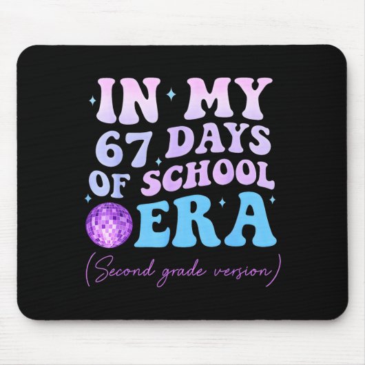 Tapis De Souris In My 67 Days Of School Era Second Grade Version D (Devant)