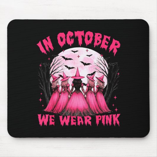 Tapis De Souris In October We Wear Nk Witch Halloween Breast Cance (Devant)
