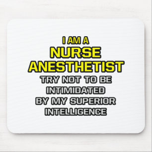 Tapis De Souris Infirmière Anesthetiste...Intelligence supérieur