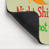 Tapis De Souris INFIRMIÈRE d'ER de poste de nuit "il n'est pas (Coin)