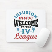 Tapis De Souris Infirmière Infusion Bienvenue à l'I.V. Ligue (Avec souris)