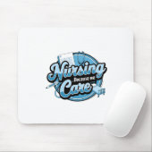 TAPIS DE SOURIS INFIRMIÈRE PARCE QUE NOUS NOUS SOUCIONS (Avec souris)