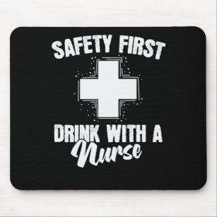 Tapis De Souris Infirmière Safety First Drink