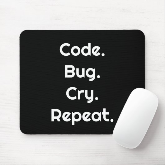 Tapis De Souris Ingénieur & Codeur – Coder. Buguer. Pleurer. Répét (Avec souris)
