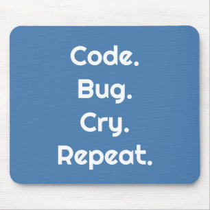 Tapis De Souris Ingénieurs & Développeurs – Coder. Buguer. Pleurer