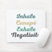 Tapis De Souris Inhale Canapé Exhale Négativité Pad (Avec souris)