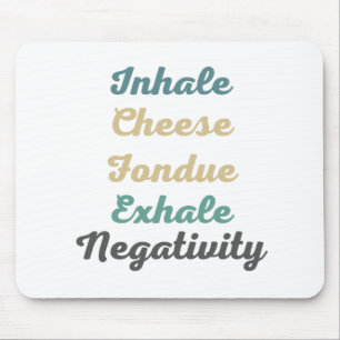 Tapis De Souris Inhale Candy Exhale Négativité Pad