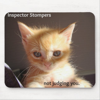Tapis De Souris Inspecteur Stompers, ne vous jugez pas