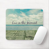 Tapis De Souris Inspirational Live in the Moment Affirmation Citat (Avec souris)