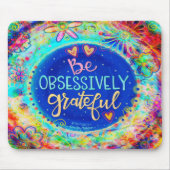 Tapis De Souris Inspirivité "Obsessivement Graterful" Pad de souri (Devant)