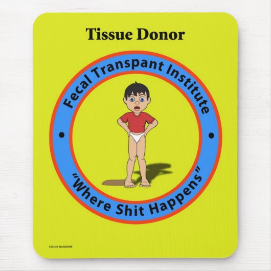 Tapis De Souris Institut fécal mousepad. de greffe (Devant)