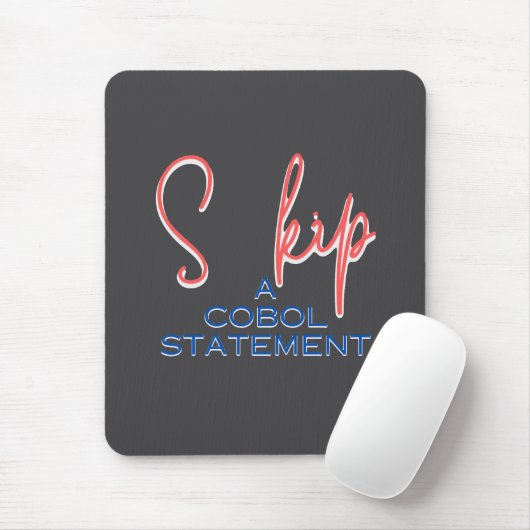 Tapis De Souris Instruction Skip du langage de programmation Cobol (Avec souris)