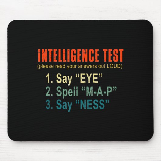 Tapis De Souris Intelligence Test Adult Humor Funny Sarcasm Graphi (Devant)