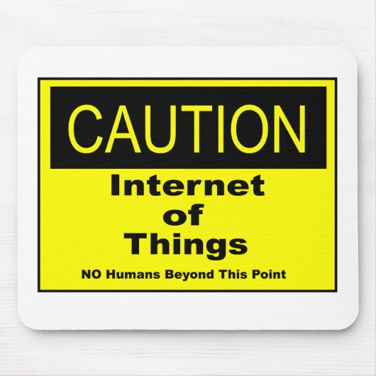 Tapis De Souris Internet des objets IoT Avertissement Signal d'ave (Devant)