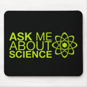 Tapis De Souris Interrogez-moi au sujet de la Science