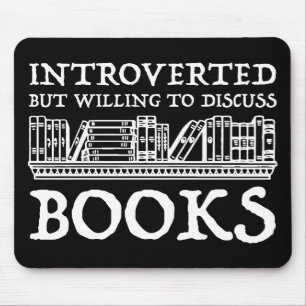 Tapis De Souris Introverted Mais Prêt À Discuter Des Livres