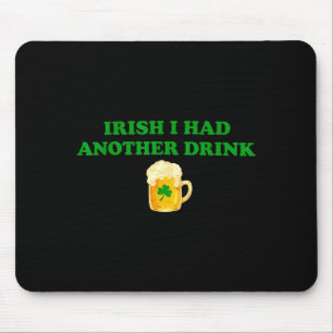 Tapis De Souris Irlandais j'ai bu un autre verre de bière drôle sh