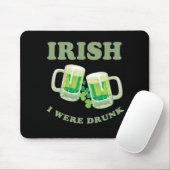 TAPIS DE SOURIS IRLANDAIS, J'ÉTAIS BOIRE (Avec souris)
