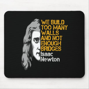 Tapis De Souris Isaac Newton Murs Et Ponts Citation Inspirante