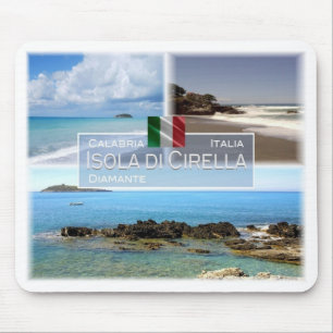 Tapis De Souris IT Italie - Calabre - Diamante e Isola di Cirella