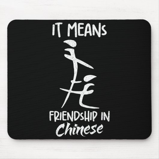 Tapis De Souris It Means Friendship In Chinese Funny Sarcasm Meme (Devant)