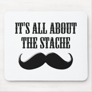 Tapis De Souris It's All About The Stache