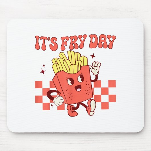Tapis De Souris It's Fry Day - Funny French Fries Fast Food  (Devant)