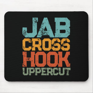 Tapis De Souris Jab Cross Hook Uppercut Femmes Et Hommes Shirt Fun