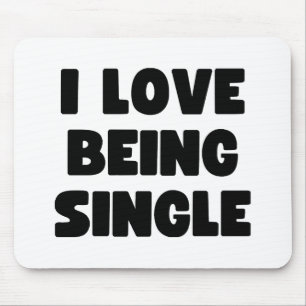 Tapis De Souris J'adore être célibataire