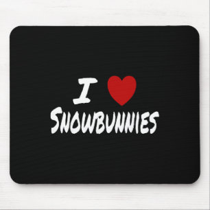 Tapis De Souris J'adore (j'aime) les Snowbunnies Skiing Snowboardi