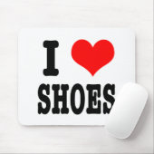 Tapis De Souris J'ADORE les chaussures (Avec souris)