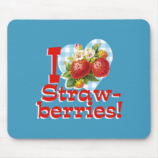 Tapis De Souris J'adore les fraises (Devant)