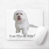 Tapis De Souris J'adore mon petit chien blanc - Havanais (Avec souris)