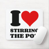 TAPIS DE SOURIS J'ADORE STIROTER LE POT (Avec souris)