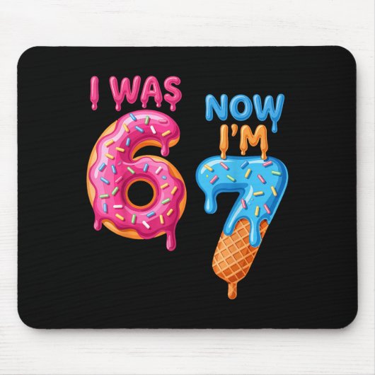 Tapis De Souris J'ai 7 Ans Anniversaire J'avais 6 Ans Maintenant J (Devant)