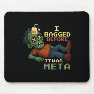 Tapis De Souris J'ai bagué avant que ce soit Meta Pixel Zombie Gam