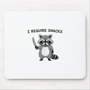 Tapis De Souris J'Ai Besoin De Snacks Raccoon _1