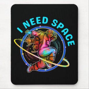 TAPIS DE SOURIS J'AI BESOIN D'ESPACE