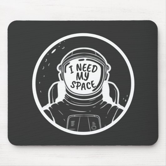 TAPIS DE SOURIS J'AI BESOIN D'ESPACE (Devant)