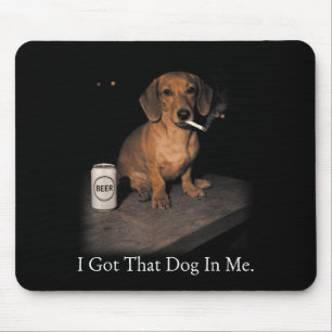 Tapis De Souris J'ai ce chien en dachshund drôle qui fume pour hom