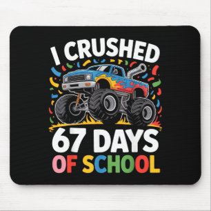 Tapis De Souris J'ai écrasé 67 jours d'école pour camion monstre p