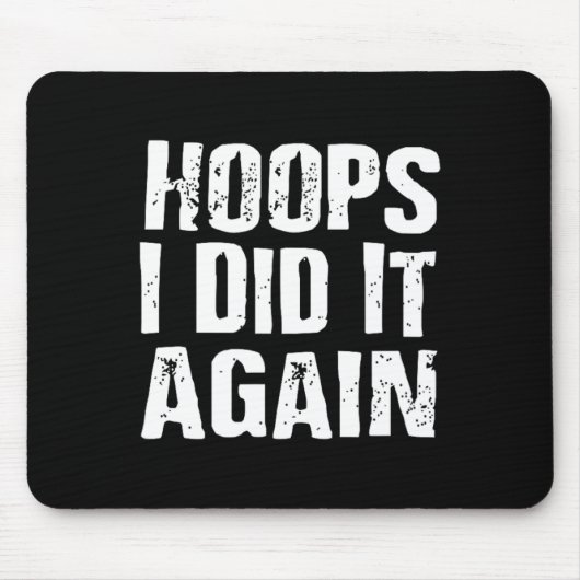 Tapis De Souris J'Ai Encore Fait Basketball Amusant (Devant)