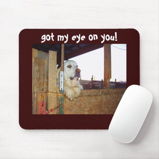 TAPIS DE SOURIS J'AI EU LES YEUX SUR VOUS MOUSEPAD (Avec souris)